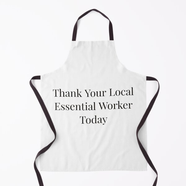 Item preview, Thank Your Local Essential Worker Today designed and sold by Ayadsan.