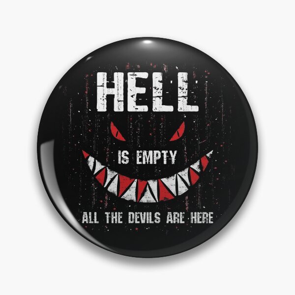 Item preview, HELL IS EMPTY designed and sold by psychoshadow.