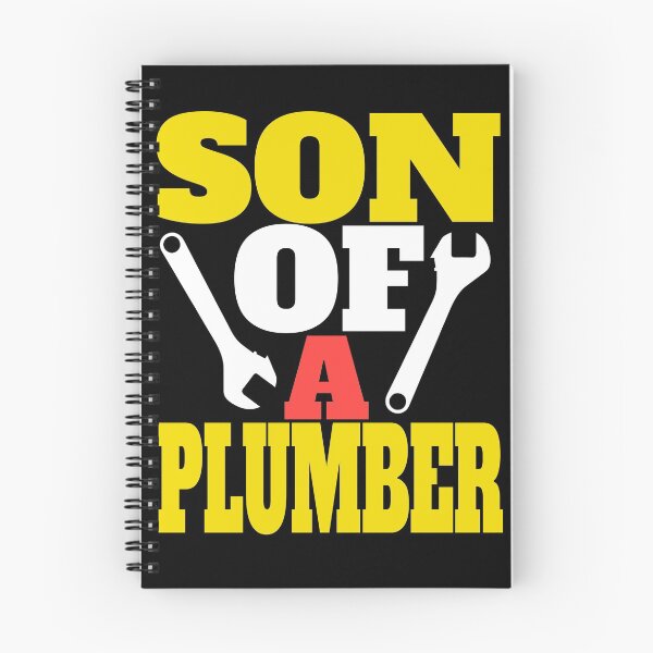 Item preview, son of a plumber designed and sold by Recoshet.