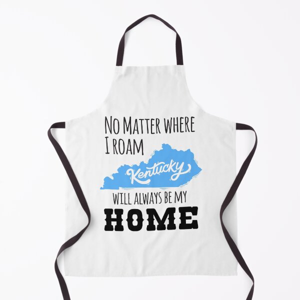 Item preview, No Matter Where I Roam Kentucky Will Always Be My Home designed and sold by 4AllTimes.