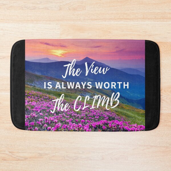 Item preview, The View is Always Worth the Climb Mountain landscape Hiking Adventure Quote Saying lettering Text Inspiration Photograph Fine Art Print Design 2 designed and sold by fineartprints1.
