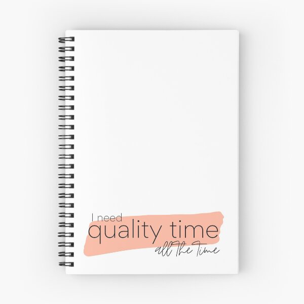 Item preview, I need quality time all the time designed and sold by STUDIOmilk.