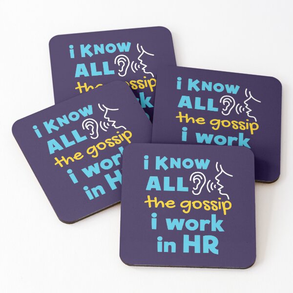 Item preview, Human Resources Funny I Know All the Gossip I Work in HR designed and sold by jaygo.