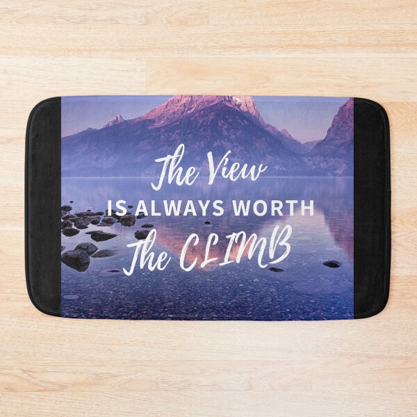 Item preview, The View is Always Worth the Climb Mountain landscape Hiking Adventure Quote Saying lettering Text Inspiration Photograph Fine Art Print Design 4 designed and sold by fineartprints1.