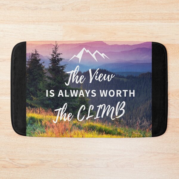 Item preview, The View is Always Worth the Climb Mountain landscape Hiking Adventure Quote Saying lettering Text Inspiration Photograph Fine Art Print Design 5 designed and sold by fineartprints1.
