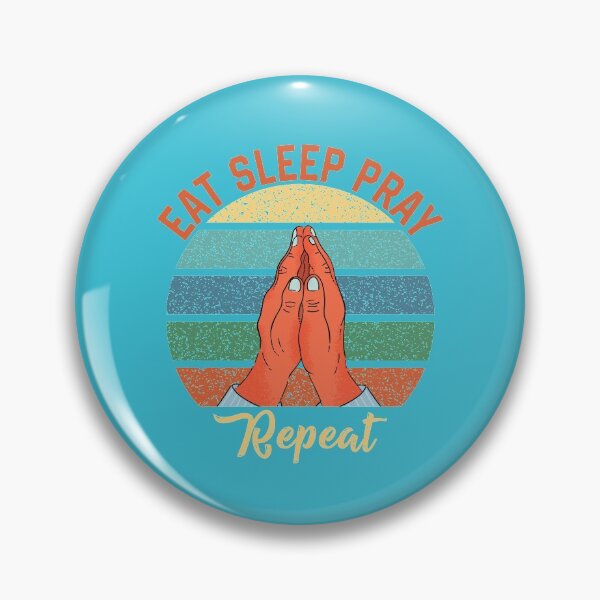 Item preview, EAT SLEEP PRAY REPEAT designed and sold by OneChange.