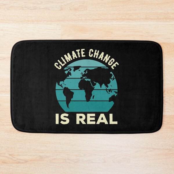 Item preview, Climate Change Is Real designed and sold by artworkbyrihen.