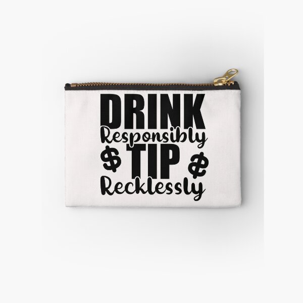 Item preview, Drink Responsibly Tip Recklessly - Bartender  designed and sold by yessicarabbit.