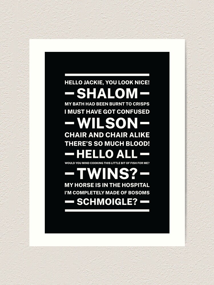 "Friday Night Dinner Quotes" Art Print by Trendelicious