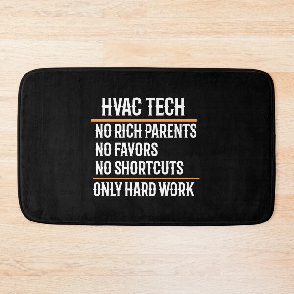Item preview, HVAC Tech No Rich Parents No Favors No Shortcuts Only Hard Work designed and sold by TeesYouWant.