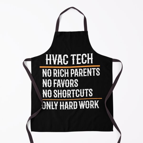 Item preview, HVAC Tech No Rich Parents No Favors No Shortcuts Only Hard Work designed and sold by TeesYouWant.