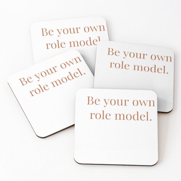 Item preview, Be your own role model design. designed and sold by Andrew Hopgood.