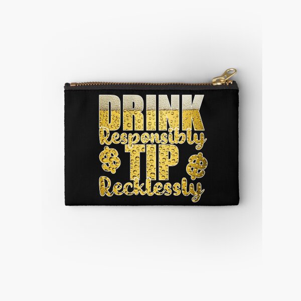Item preview, Drink Responsibly Tip Recklessly - Bartender - Beer designed and sold by yessicarabbit.