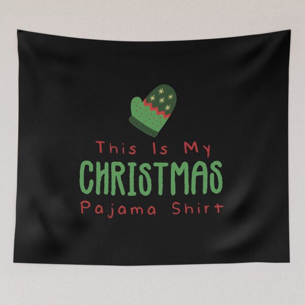 Item preview, This is my CHRISTMAS PAJAMA SHIRT designed and sold by nananinanana.
