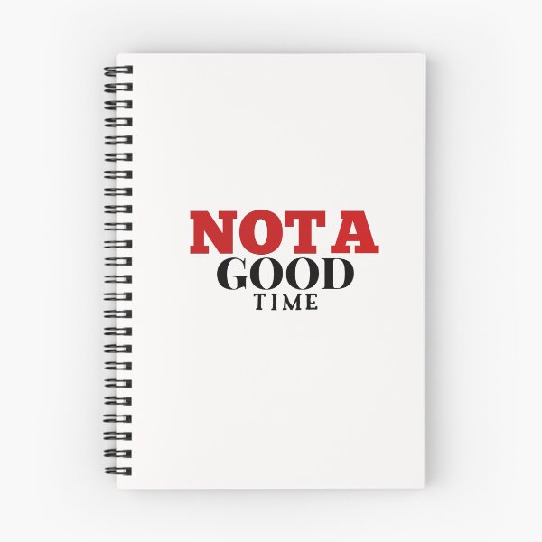 Item preview, not a good time designed and sold by medbouk1.