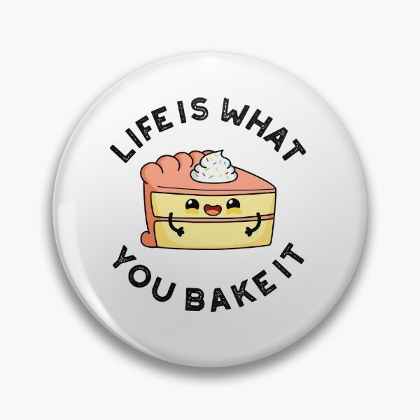 Item preview, Life Is What You Bake It Funny Food Puns  designed and sold by punnybone.