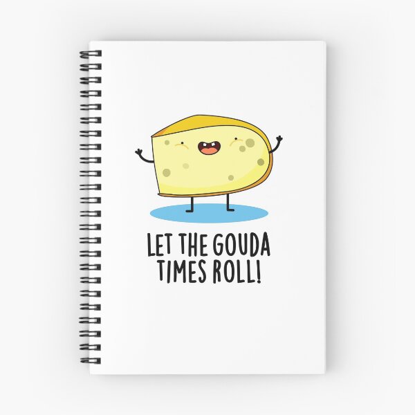 Item preview, Let The Gouda Times Roll Funny Cheese Puns  designed and sold by punnybone.