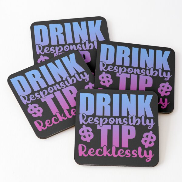 Item preview, Drink Responsibly Tip Recklessly - Bartender designed and sold by yessicarabbit.