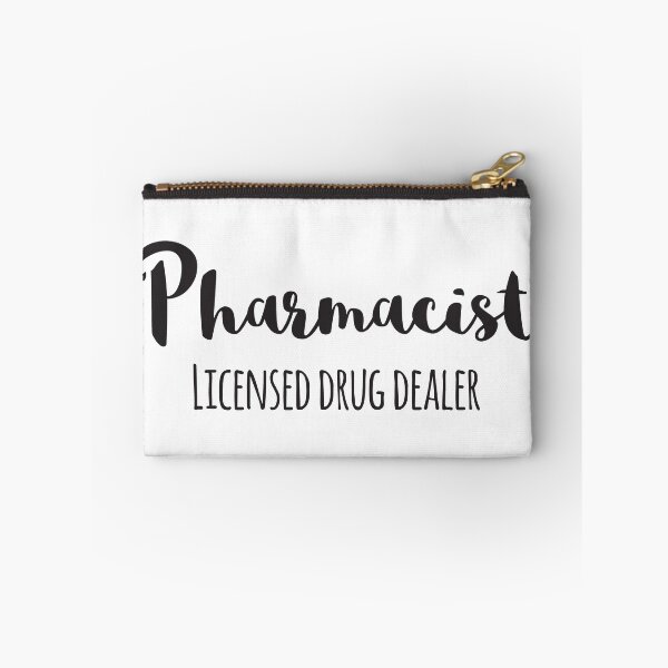 Item preview, Pharmacist, Licensed Drug Dealer designed and sold by 4AllTimes.