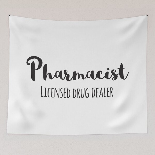 Item preview, Pharmacist, Licensed Drug Dealer designed and sold by 4AllTimes.
