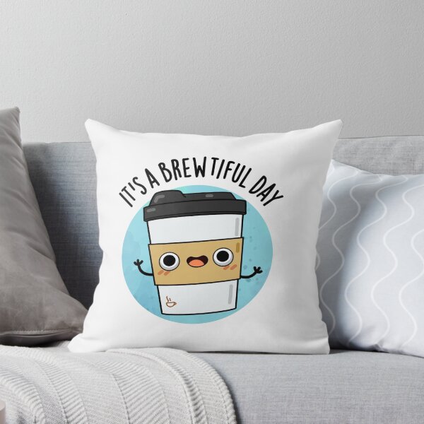 Item preview, It's A Brewtiful Day Cute Coffee Pun designed and sold by punnybone.