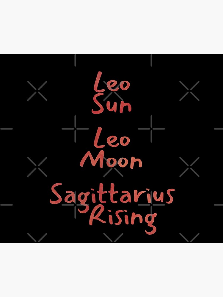 "Leo Sun Leo Moon Sagittarius Rising Text" Poster by leomooncreates Redbubble
