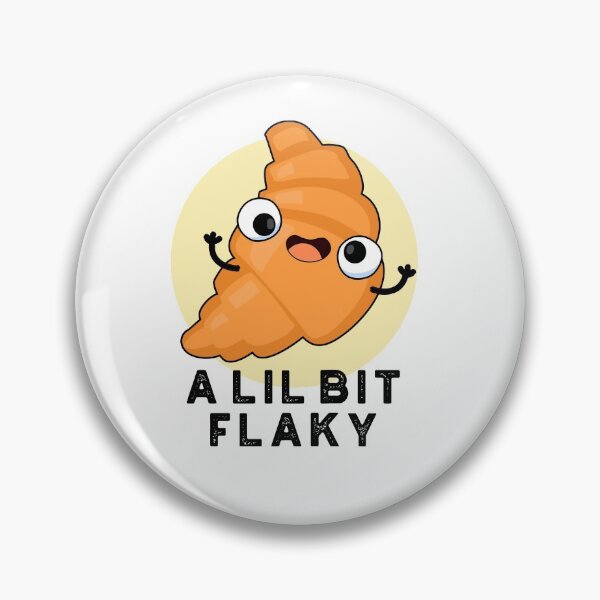 Item preview, A Lil Bit Flaky Pastry Funny Croissant Puns  designed and sold by punnybone.