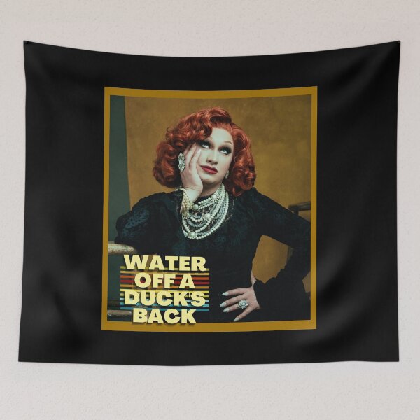 Item preview, Water Off a Duck's Back (Jinkx Monsoon) designed and sold by hazel-ann.