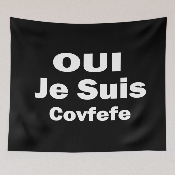 Item preview, Oui, Je Suis Covfefe designed and sold by ilias13.