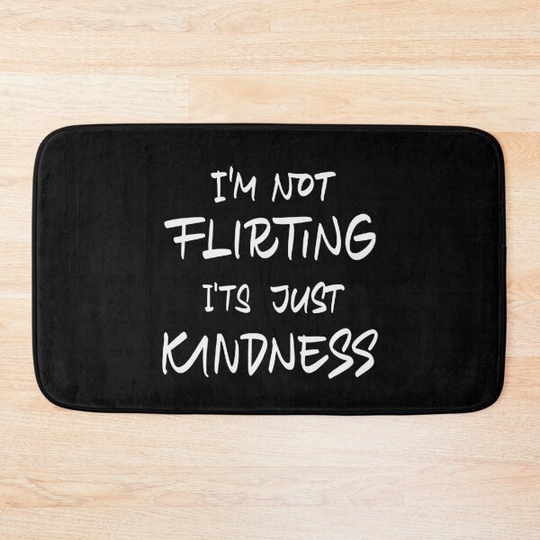 Item preview, I'm not flirting it's just kindness designed and sold by Zagach Letters.