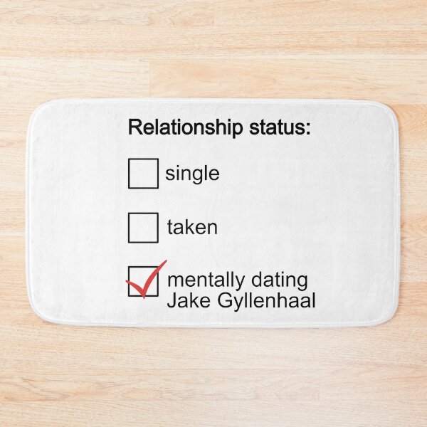 Item preview, Mentally dating Jake Gyllenhaal designed and sold by FanArtCollages.