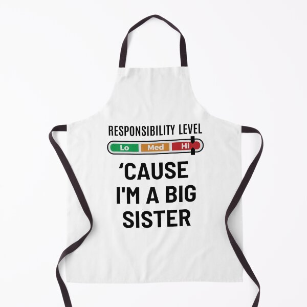 Item preview, High level of responsibility because I'm a big sister designed and sold by Zagach Letters.
