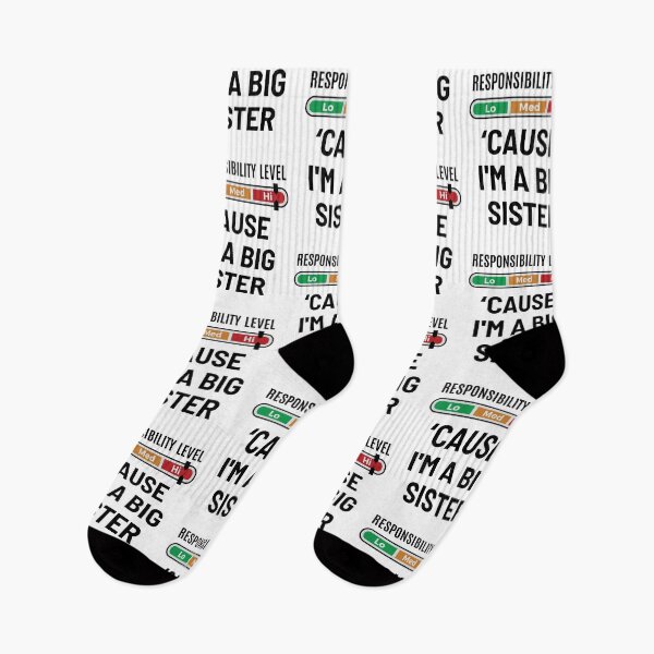 Item preview, High level of responsibility because I'm a big sister designed and sold by Zagach Letters.
