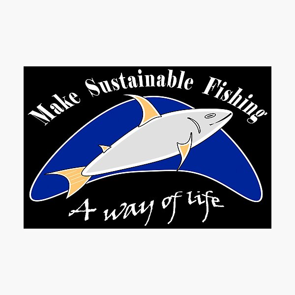 Item preview, Make sustainable fishing a way of life. designed and sold by Cipher2.