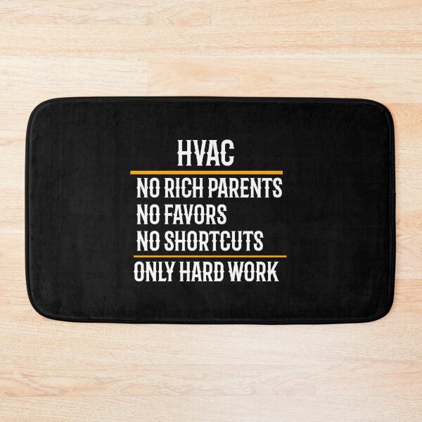 Item preview, HVAC No Rich Parents No Favors No Shortcuts Only Hard Work designed and sold by TeesYouWant.