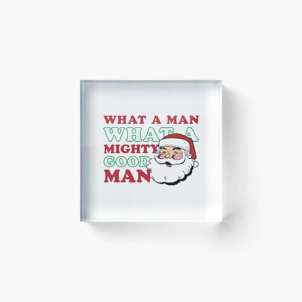 Item preview, Santa What A Man designed and sold by kjanedesigns.
