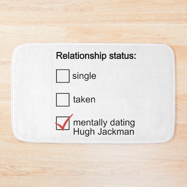 Item preview, Mentally dating Hugh Jackman designed and sold by FanArtCollages.