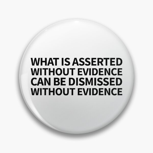 Item preview, what is asserted without evidence can be dismissed without evidence decal for laptops and cars designed and sold by QuoteSpirations.