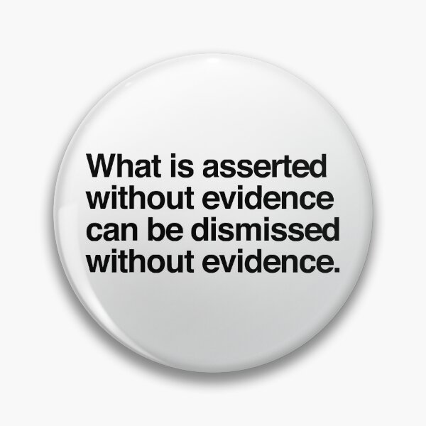 Item preview, what is asserted without evidence can be dismissed without evidence decal for laptops and cars designed and sold by QuoteSpirations.