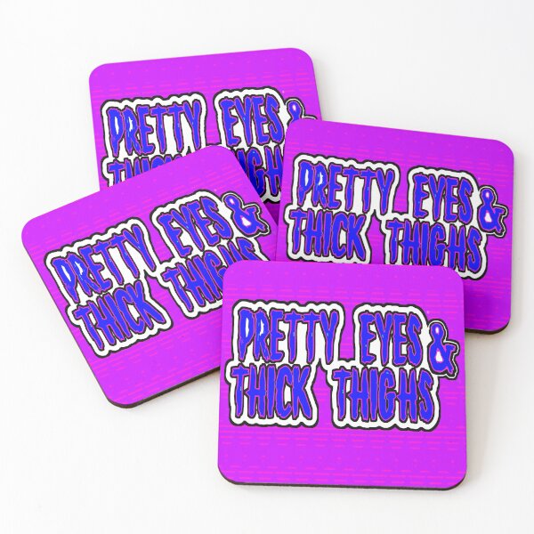 Item preview, Pretty Eyes and Thick Thighs designed and sold by SpookyKids.