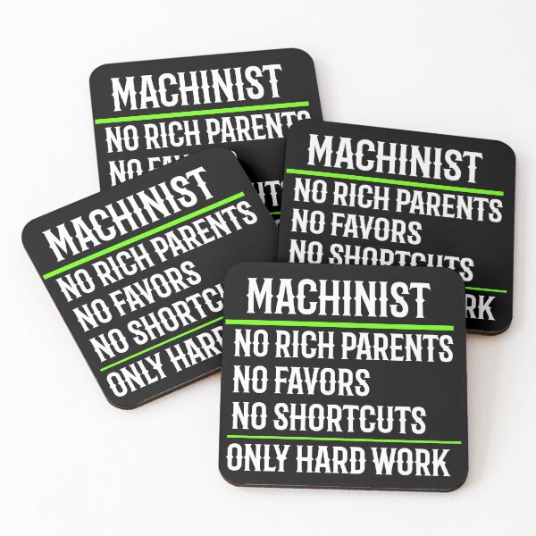 Item preview, Machinist No Rich Parents No Favors No Shortcuts Only Hard Work designed and sold by TeesYouWant.