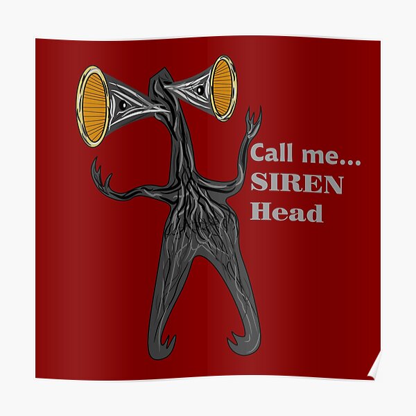 Siren head Call. Because my head Постер. Siren emergence. Редхед сайт