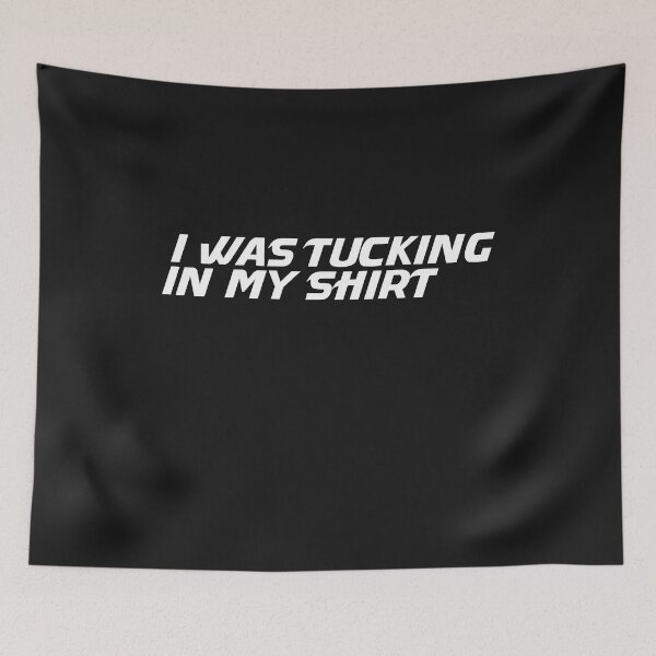 Item preview, Rudy Giuliani in Shirt, I Was Tucking In My Shirt, Rudy Giuliani tuck designed and sold by bilal233.