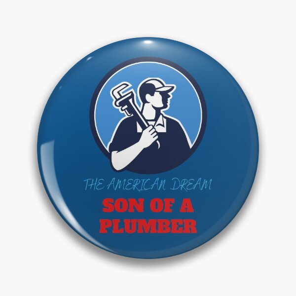 Item preview, Son of a plumber designed and sold by BarvinWayne.