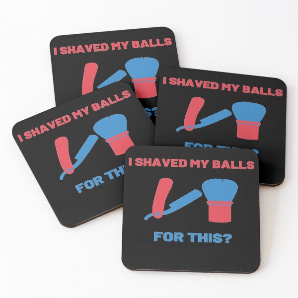 Item preview, I Shaved My Balls For This  designed and sold by All in One  Design.