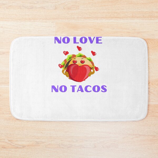 Item preview, NO LOVE NO TACOS designed and sold by Medbouhouch.