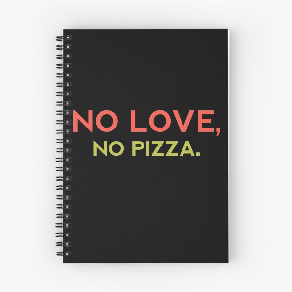 Item preview, NO LOVE NO PIZZA - Funny Food Lover Gift designed and sold by yeknow.