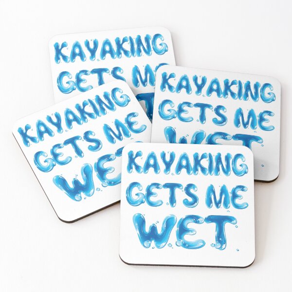 Item preview, Kayaking Gets Me Wet  designed and sold by Tej0711.