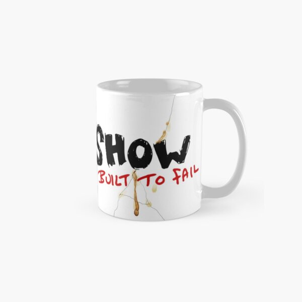 Built to fail Classic Mug