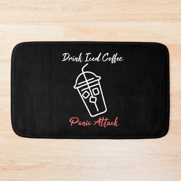 Item preview, Drink Iced Coffee Panic Attack designed and sold by TakoDesigns.